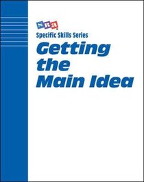 Specific Skill Series Getting The Main Idea (Prep Level 5th Edition)
