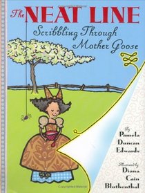 The Neat Line : Scribbling Through Mother Goose