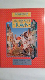 All Through The Town Workbook (World of Reading)