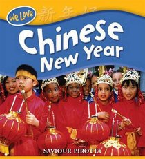 Chinese New Year (We Love Festivals)