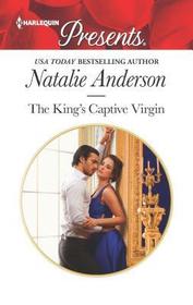 The King's Captive Virgin (Harlequin Presents, No 3655)