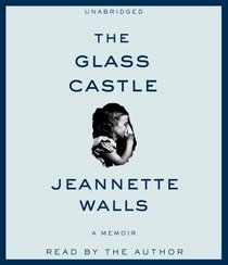 The Glass Castle (Audio CD) (Unabridged)