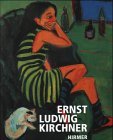 Ernst Ludwig Kirchner: Gemalde, Aquarelle, Zeichnungen und Druckgraphik (German Edition)