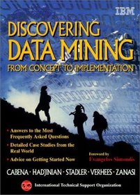 Discovering Data Mining from Concept to Implementation