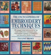 The Encyclopedia of Embroidery Techniques