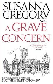 A Grave Concern: The Twenty Second Chronicle of Matthew Bartholomew (Chronicles of Matthew Bartholomew)