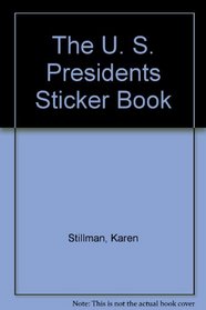 U.S. Presidents Sticker Book