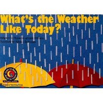 What's the Weather Like Today? (Learn to Read Science Series)