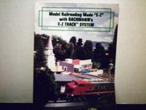 Model Railroading Made 'E-Z' with Bachmann's E-Z Track System