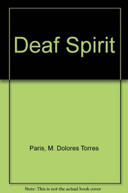 Deaf Esprit: Inspiration, Humor and Wisdom from the Deaf Community