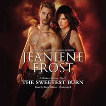 The Sweetest Burn: A Broken Destiny Novel (Broken Destiny Series, Book 2)