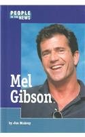 Mel Gibson (People in the News)