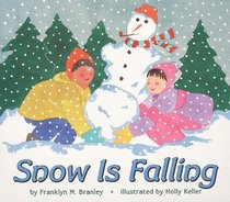 Snow Is Falling (Let's-Read-and-Find-Out Science Books)