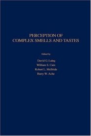 Perception of Complex Smells and Tastes
