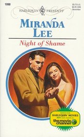 Night of Shame (Harlequin Presents 1990)