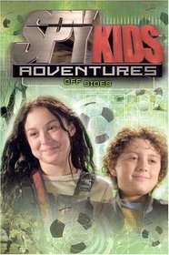 Spy Kids Adventures: Off Sides - Book #10 (Spy Kids Adventures)