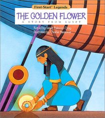 The Golden Flower: A Story from Egypt
