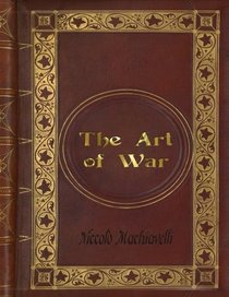 Niccol Machiavelli - The Art of War