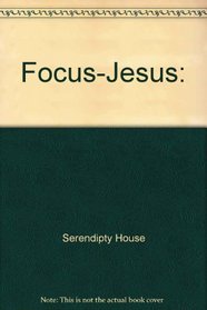 Focus-Jesus: