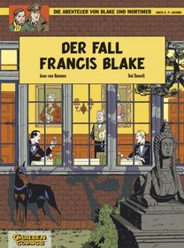 Die Abenteuer von Blake und Mortimer, Bd.10, Der Fall Francis Blake