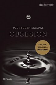Mi hombre. Obsesin (Spanish Edition)