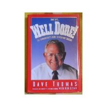 Dave Says...Well Done!: The Common Guy's Guide to Everyday Success