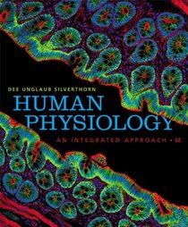 Human Physiology: An Integrated Approach with MasteringA&P (6th Edition)