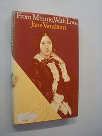 From Minnie with love: The letters of a Victorian lady, 1849-1861