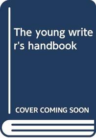 The young writer's handbook
