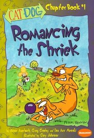 Romancing the Shriek (Catdog)