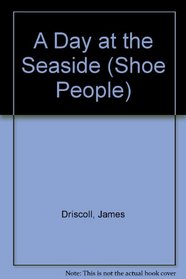 A Day at the Seaside (Shoe People)