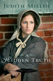 A Hidden Truth (Home to Amana, Bk 1)