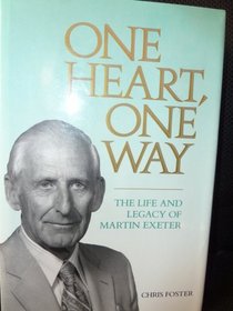One heart, one way: The life and legacy of Martin Exeter