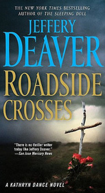 Roadside Crosses (Kathryn Dance, Bk 3)
