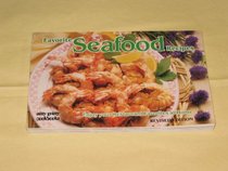 Favorite Seafood Recipes: A Complete Guide to Seafood Buying Storage and Preparation (Nitty Gritty Cookbooks) (Nitty Gritty Cookbooks)