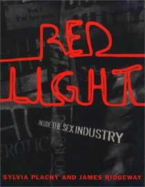 Red Light: Inside the Sex Industry