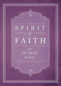 The Human Soul (Spirit of Faith)