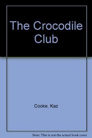 The Crocodile Club