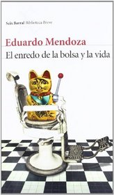 El enredo de la bolsa y la vida