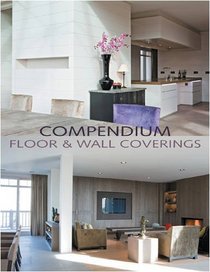 Compendium: Floor & Wall Coverings