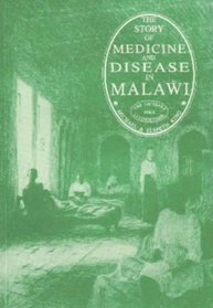 The Story of Medicine and Disease in Malawi: The 150 Years Since Livingstone