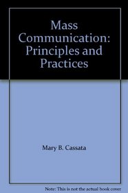 Mass Communication: Principles and Practices