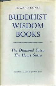 Buddhist Wisdom Book: Containing The Diamond Sutra and The Heart Sutra