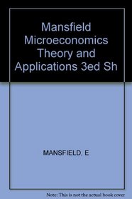 Mansfield Microeconomics Theory and Applications 3ed Sh