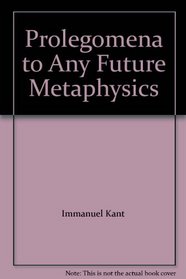 Prolegomena to Any Future Metaphysics
