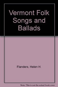 Vermont Folk Songs and Ballads