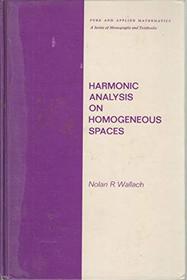 Harmonic analysis on homogeneous spaces (Pure and applied mathematics, 19)