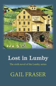 Lost in Lumby (Lumby Series) (Volume 6)