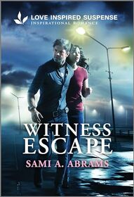 Witness Escape (Deputies of Anderson County, Bk 5) (Love Inspired Suspense, No 1128)