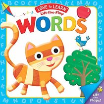 Lift-the-flap Words (Love to Learn)